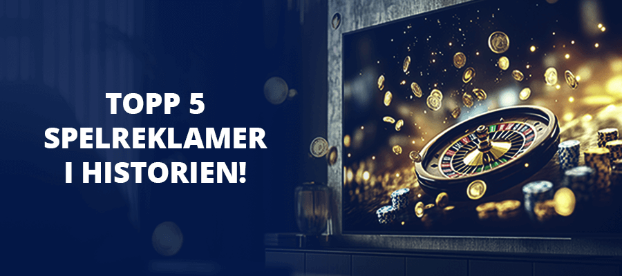 Spelreklam topp 5